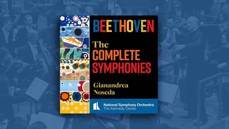 CD Cover with graphics and text reading Beethoven The Complete Symphonies Gianandrea Noseda National Symphony Orchestra